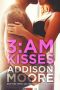 [3:AM Kisses 01] • 3 · AM Kisses